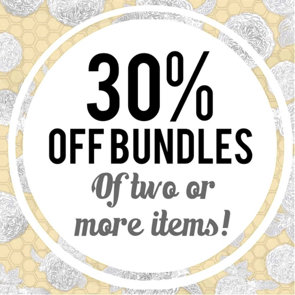 SALE! 30% OFF BUNDLES OF 2 OR MORE ITEMS!